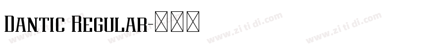 Dantic Regular字体转换